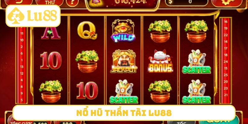 Nổ Hũ Thần Tài Lu88