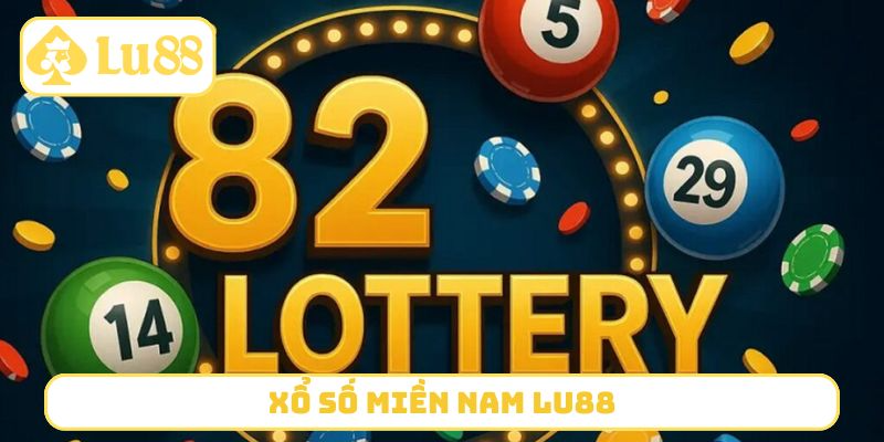 Xổ Số Miền Nam LU88